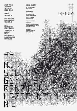 To miejsce nigdy nie będzie należeć do mnie [This Place Will Never Belong to Me] poster, 2010 Dimensions: 100 × 70 cm.